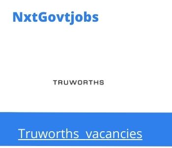 Truworths Window Dresser Vacancies In Pretoria 2022