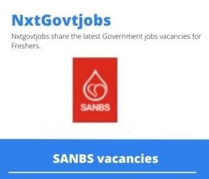 SANBS Blood Bank Technologist Vacancies in Tembisa- Deadline 13 Sep 2023