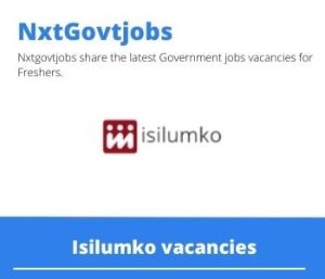 Isilumko Senior Clerk Vacancies in Johannesburg 2023