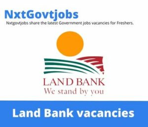 Land Bank Company Secretary Vacancies in Centurion 2022