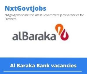 Al Baraka Bank Investment Consultant Vacancies in Pretoria 2023