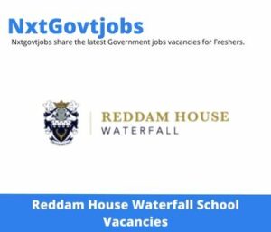 Reddam House Waterfall School Grade 8-12 Teacher Vacancies in Pretoria 2023