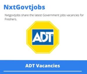 ADT MIB Vacancies in Vanderbijlpark 2023