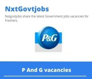 P And G Retail Sales Representative Vacancies in Pretoria 2023