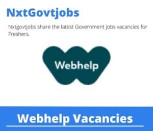 Webhelp Customer Service Advisor Vacancies in Johannesburg – Deadline 11 Jun 2023