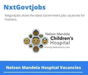 Nelson Mandela Hospital Professional Nurse Vacancies in Johannesburg – Deadline 05 May 2023