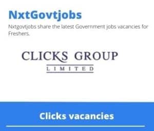 Clicks Wellness Assistant Vacancies in Johannesburg – Deadline 06 Oct 2023