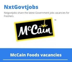 McCain Technical Scientist Vacancies in Springs – Deadline 04 Oct 2023