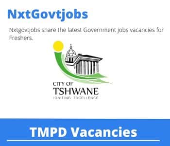 TMPD Ethics Management Head Vacancies in Pretoria – Deadline 15 Jan 2024
