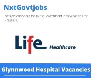 Glynnwood Hospital Ward Secretary Vacancies in Pretoria – Deadline 07 Mar 2024