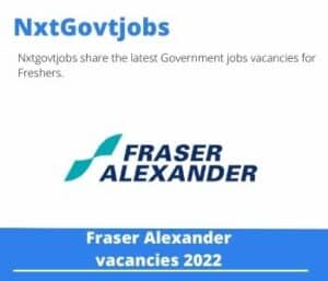 Fraser Alexander Operations Manager Vacancies in Benoni – Deadline 22 Aug 2023