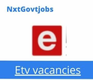 Etv Assistant Programme Vacancies in Johannesburg – Deadline 25 June 2023