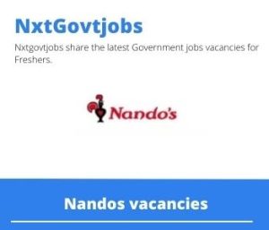 Nandos Creditors Manager Vacancies in Johannesburg – Deadline 19 May 2023