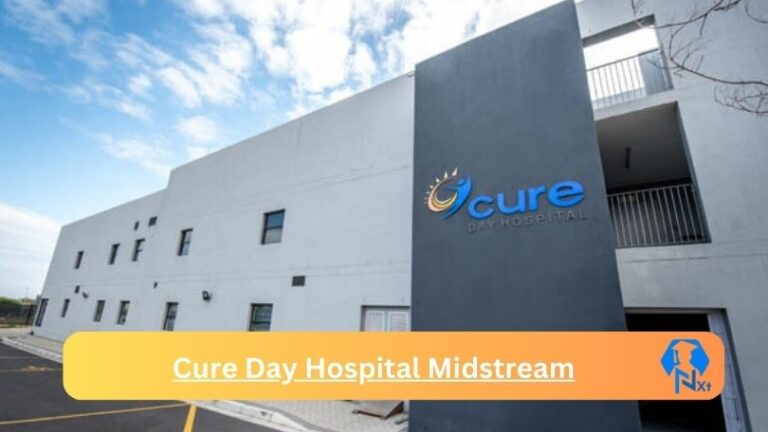 1x New Cure Day Hospital Midstream Vacancies 2024 @cure.co.za Career Portal