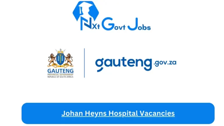 2x Johan Heyns Hospital Vacancies 2023 @professionaljobcentre.gpg.gov.za Careers