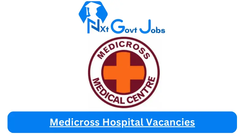 Medicross Hospital Vacancies