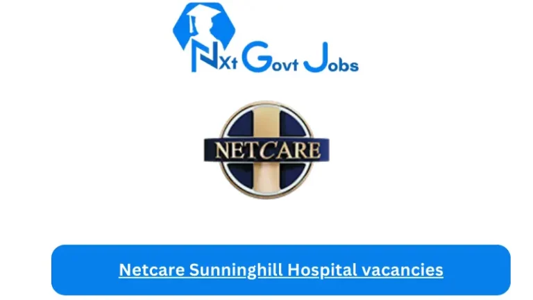 1x New Netcare Sunninghill Hospital vacancies 2024 @netcare.co.za Career Portal